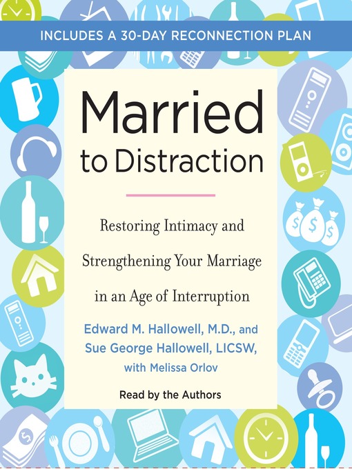 Title details for Married to Distraction by Edward Hallowell - Available